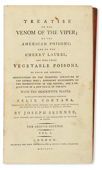 FONTANA, FELICE. Treatise on the Venom of the Viper.  2 vols.  1795